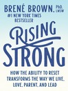 Rising strong [electronic book]